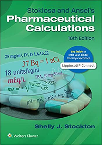 Stoklosa and Ansel's Pharmaceutical Calculations (16th Edition) - Epub + Converted Pdf